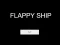 Oyunu Flappy Ship çevrimiçi