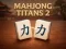 Oyunu Mahjong Titans 2 çevrimiçi