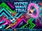 Oyunu Hyper Wave Trial çevrimiçi