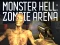 Oyunu Monster Hell Zombie Arena çevrimiçi