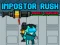 Oyunu Impostor Rush: Rocket Launcher çevrimiçi