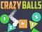 Oyunu Crazy Balls çevrimiçi