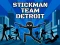 Oyunu Stickman Team Detroit çevrimiçi