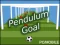 Oyunu Pendulum Goal çevrimiçi