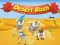 Oyunu Desert Rush çevrimiçi