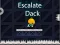Oyunu Escalate Dack çevrimiçi