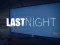 Oyunu Last Night çevrimiçi