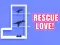 Oyunu Rescue Love çevrimiçi