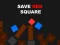 Oyunu Save Red Square çevrimiçi