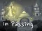 Oyunu In Passing çevrimiçi