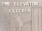 Oyunu The Elevator Clicker çevrimiçi