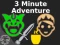 Oyunu 3 Minute Adventure çevrimiçi