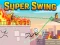 Oyunu Super Swing çevrimiçi