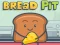 Oyunu Bread pit çevrimiçi