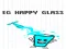 Oyunu EG Happy Glass çevrimiçi
