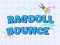 Oyunu Ragdoll Bounce çevrimiçi