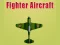 Oyunu Fighter Aircraft çevrimiçi
