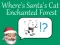 Oyunu Where's Santa's Cat-Enchanted Forest çevrimiçi
