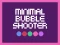 Oyunu Minimal Bubble Shooter çevrimiçi
