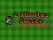 Oyunu 2 Minutes Soccer çevrimiçi