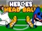 Oyunu Heroes Head Ball çevrimiçi