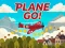 Oyunu Plane Go! çevrimiçi