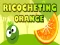 Oyunu Ricocheting Orange çevrimiçi