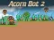 Oyunu Acorn Bot 2 çevrimiçi