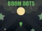 Oyunu Boom Dots çevrimiçi