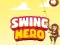 Oyunu Swing Hero çevrimiçi