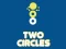 Oyunu Two Circles çevrimiçi