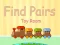 Oyunu Find Pairs Toy Room çevrimiçi
