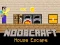 Oyunu Noobcraft House Escape çevrimiçi