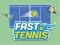 Oyunu Fast Tennis çevrimiçi