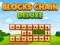 Oyunu Blocks Chain Deluxe çevrimiçi