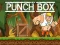 Oyunu Punch box çevrimiçi
