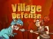 Oyunu Village Defense çevrimiçi