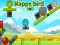 Oyunu Happy Bird çevrimiçi
