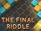 Oyunu The Final Riddle çevrimiçi