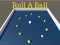 Oyunu Roll a Ball çevrimiçi
