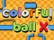 Oyunu Colorful ball X çevrimiçi