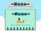 Oyunu Rush çevrimiçi