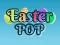Oyunu Easter Pop çevrimiçi