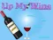 Oyunu Up My Wine çevrimiçi