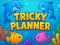 Oyunu Tricky Planner çevrimiçi
