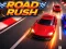 Oyunu Road Rush çevrimiçi