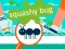 Oyunu Squashy Bug çevrimiçi