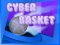 Oyunu Cyber Basket çevrimiçi