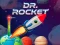 Oyunu Dr. Rocket çevrimiçi