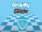 Oyunu Gravity Glide çevrimiçi